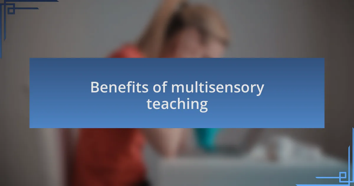 Benefits of multisensory teaching