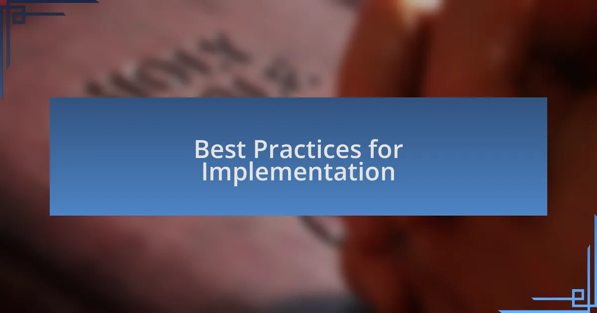 Best Practices for Implementation