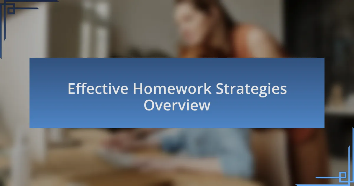 Effective Homework Strategies Overview