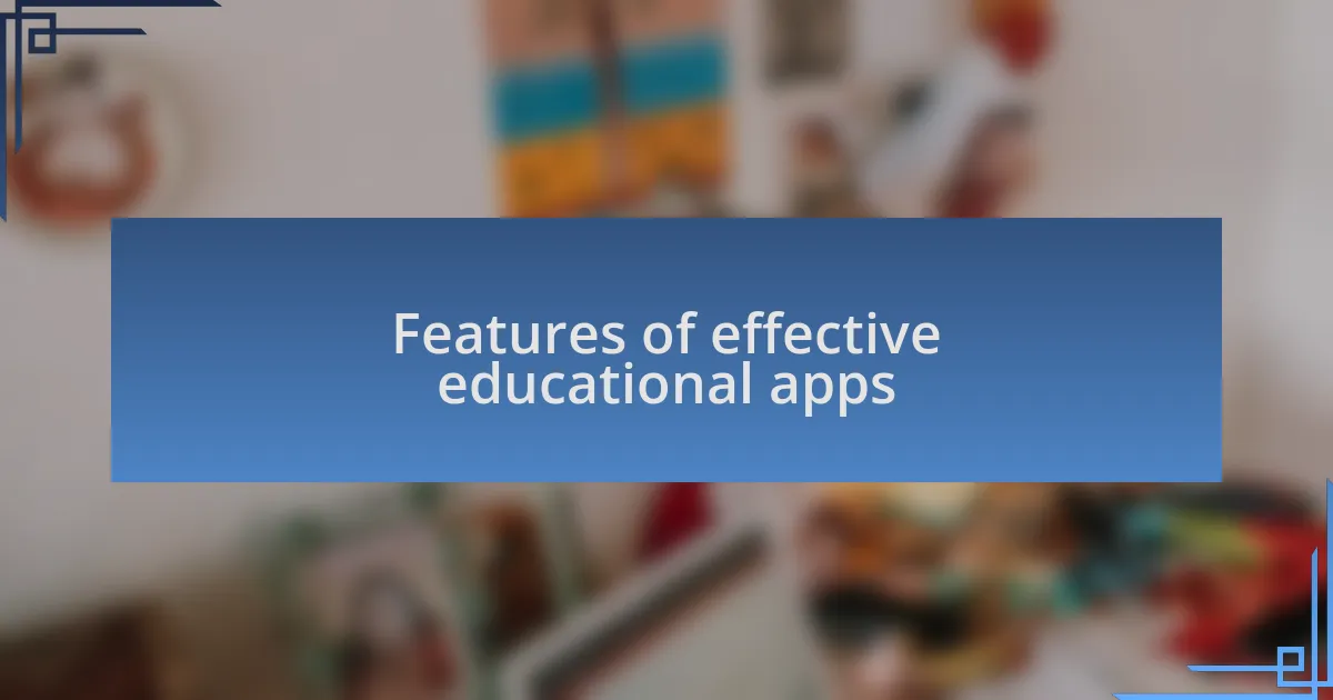 Features of effective educational apps