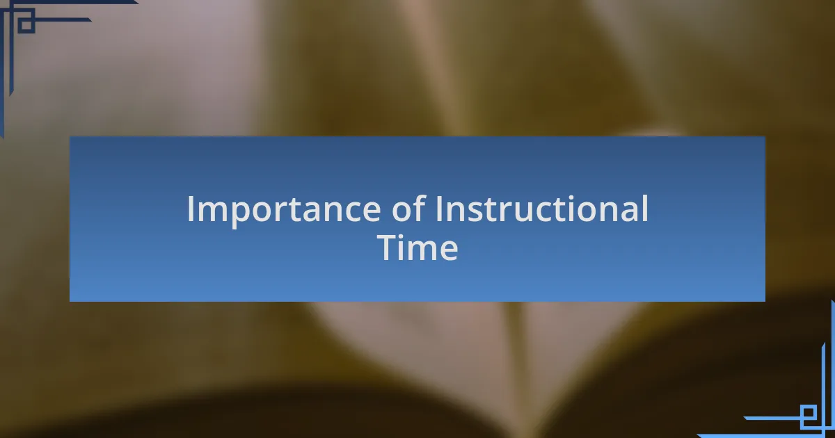 Importance of Instructional Time