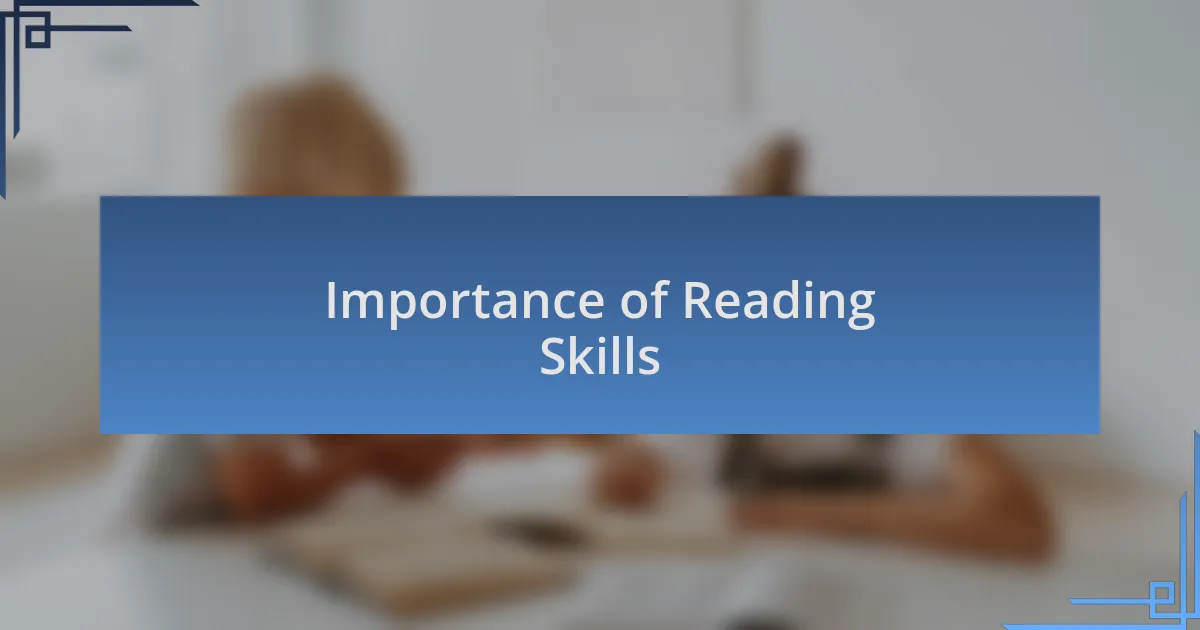 Importance of Reading Skills