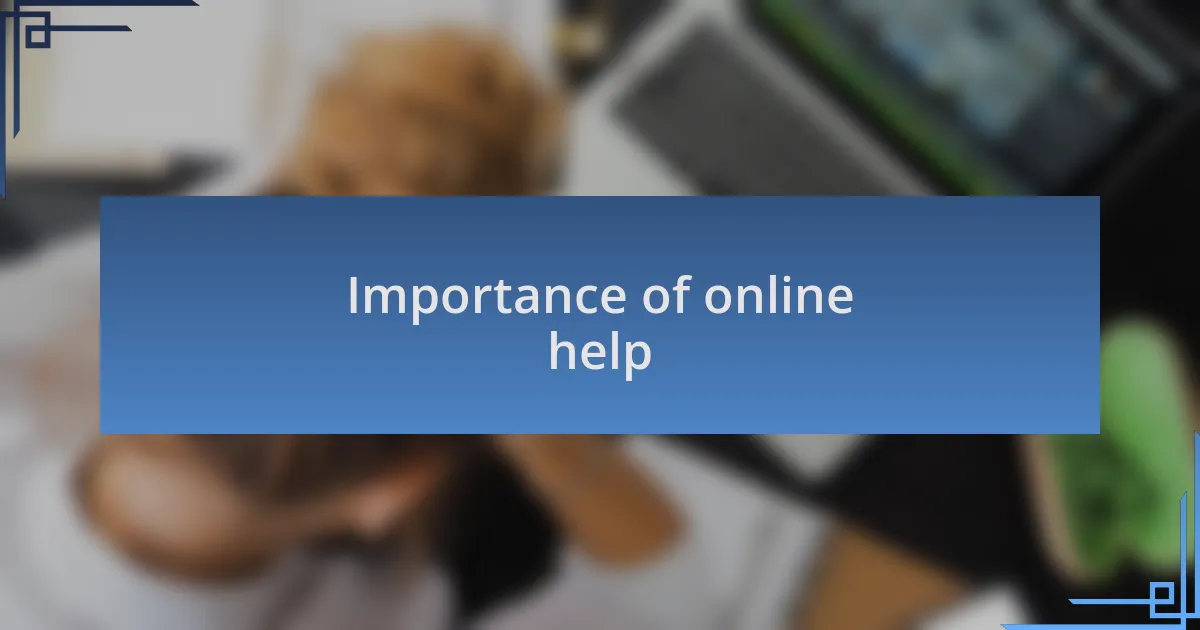 Importance of online help