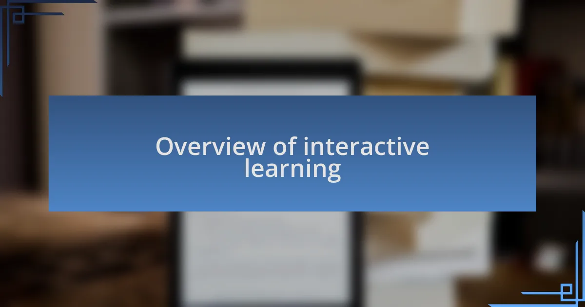 Overview of interactive learning